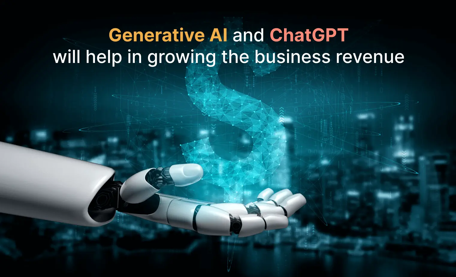 How Generative AI and ChatGPT help businesses grow revenue