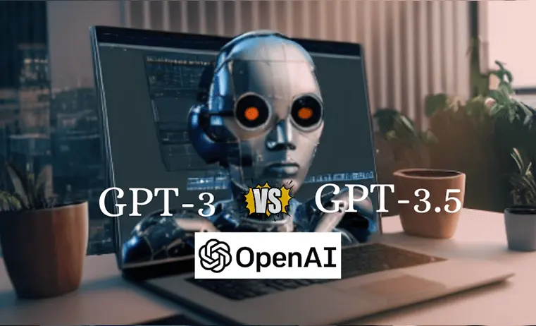 GPT-3 vs GPT-3.5: Key Differences and Applications